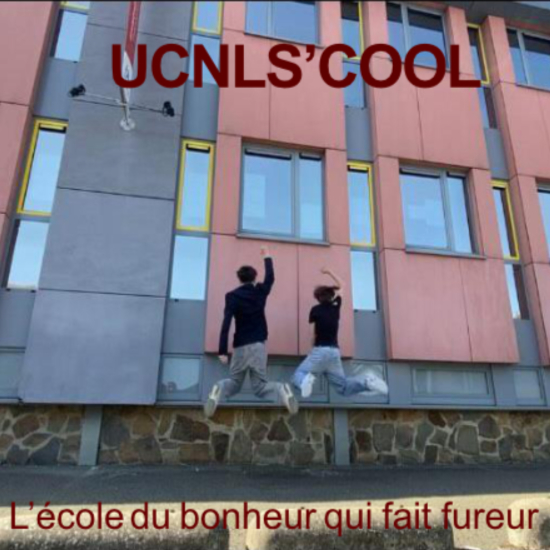 UCNLS'COOL, l'école du bonheur qui fait fureur