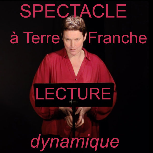 Spectacle de lecture dynamique à Terre Franche